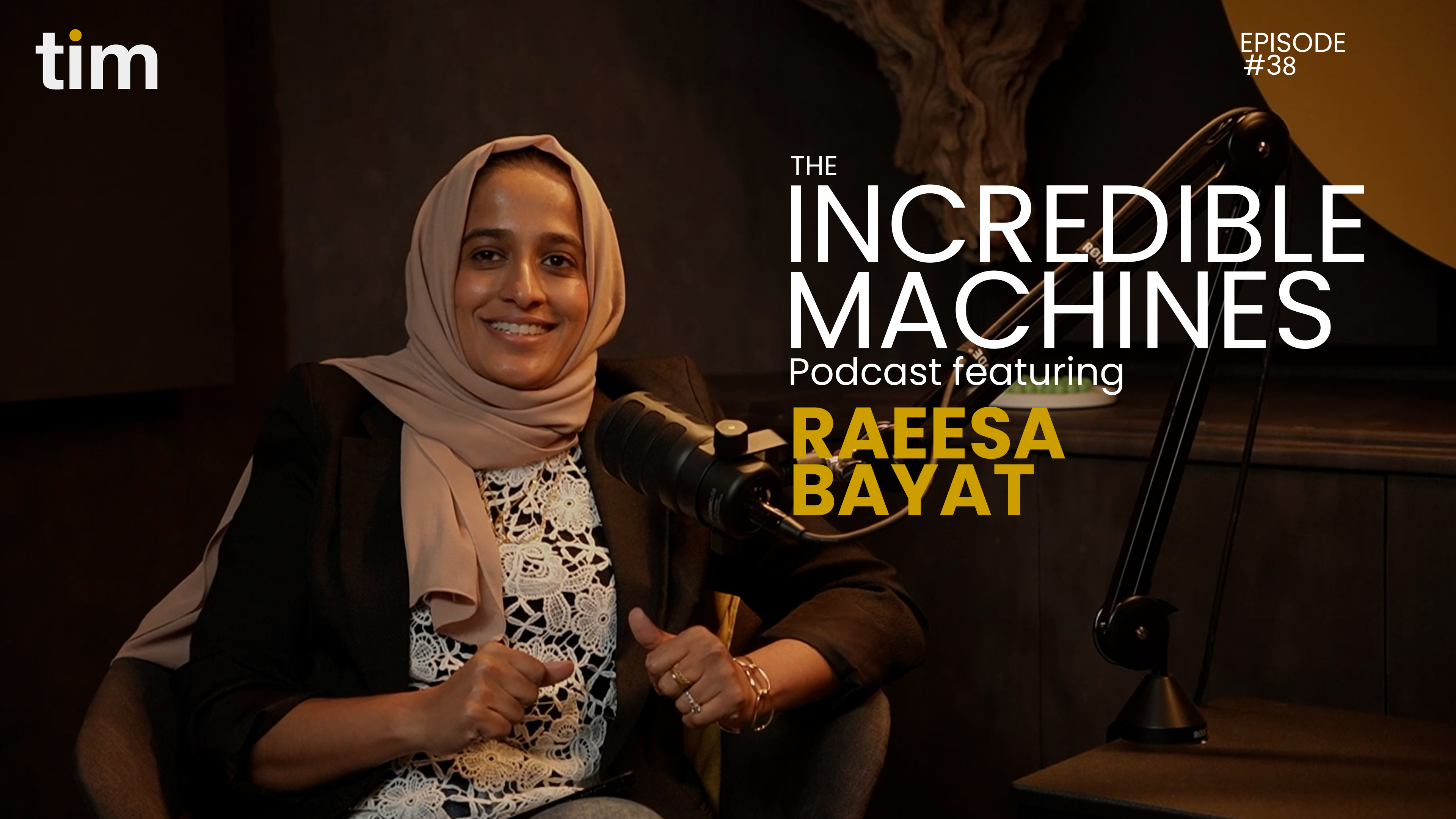 Raeesa Bayat on The Incredible Machines Podcast Featured Image