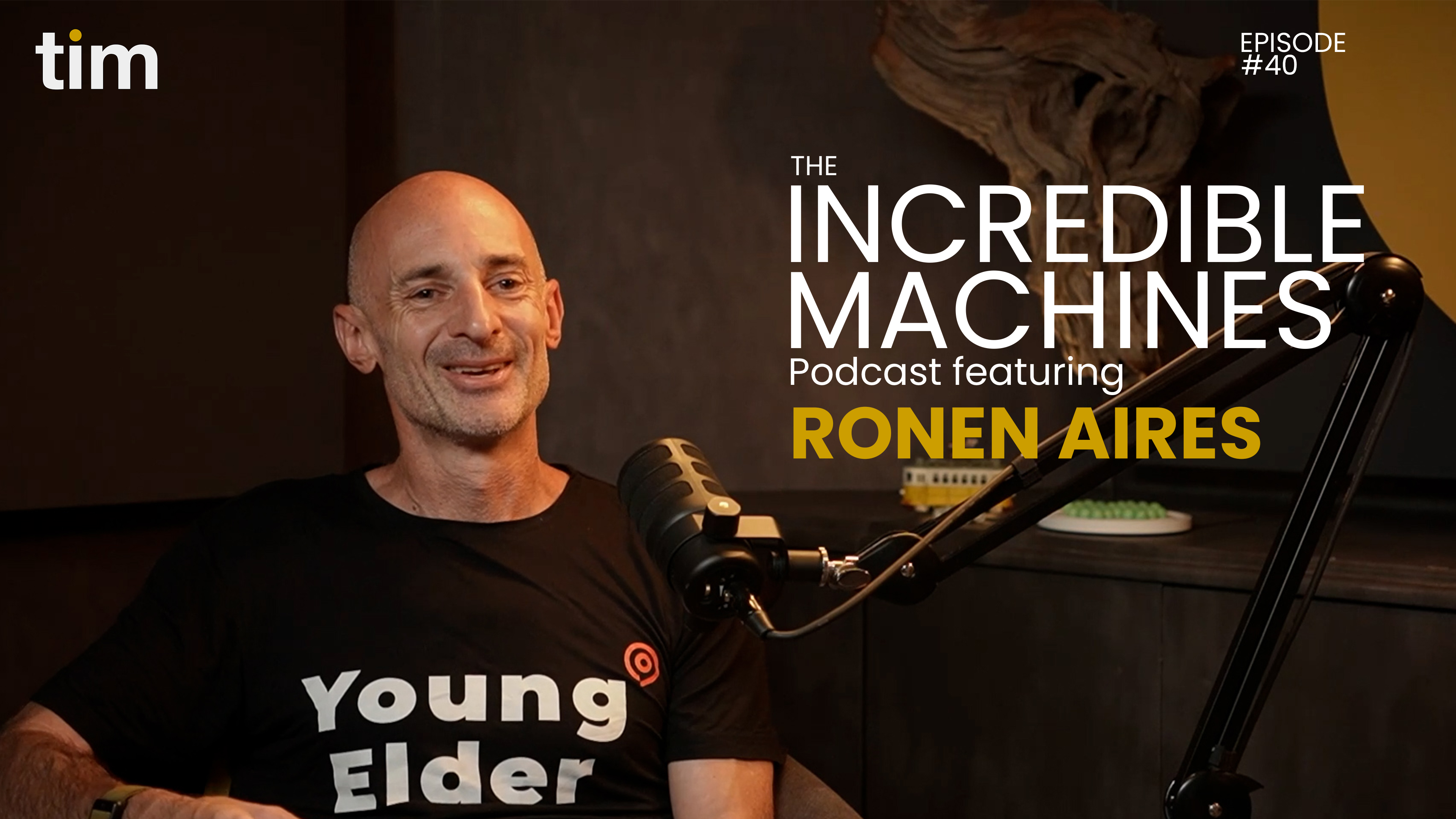 Ronen Aires on The Incredible Machines Podcast