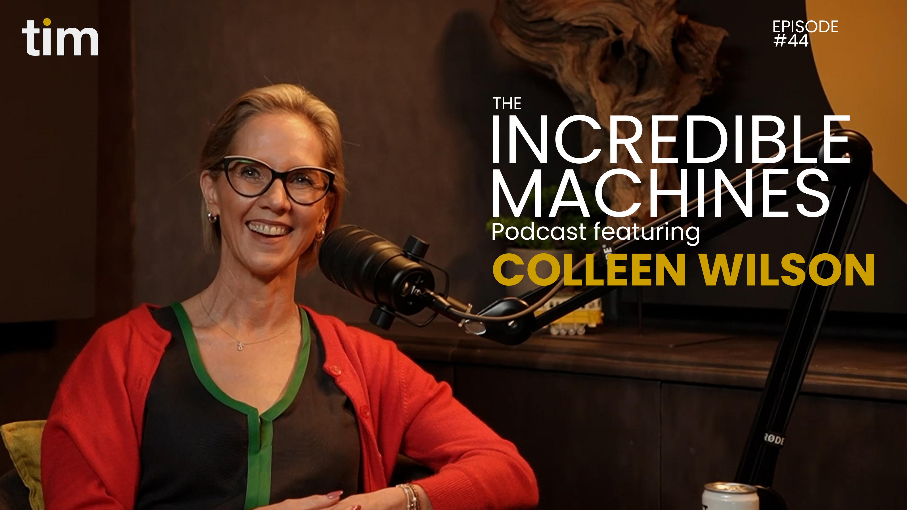 Colleen Wilson on The Incredible Machines Podcast EP44