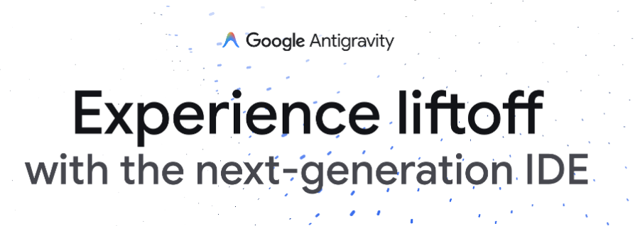 Google Anti‑Gravity next‑generation IDE interface showcasing AI‑powered developer tools and automated coding workflows